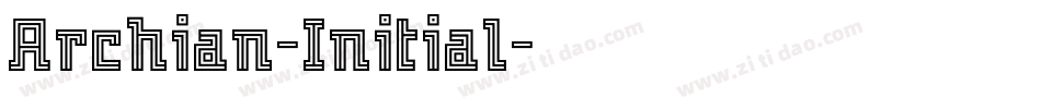 Archian-Initial字体转换
