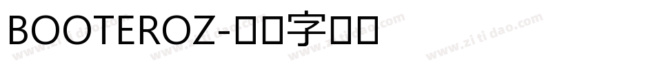 BOOTEROZ字体转换