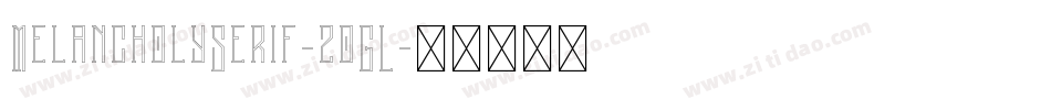 MelancholySerif-zoGL字体转换