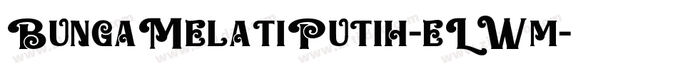 BungaMelatiPutih-eLWm字体转换