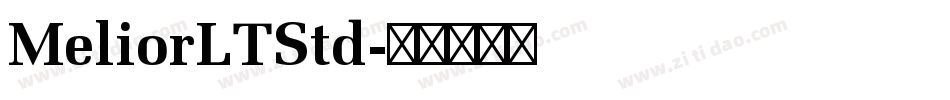 MeliorLTStd字体转换