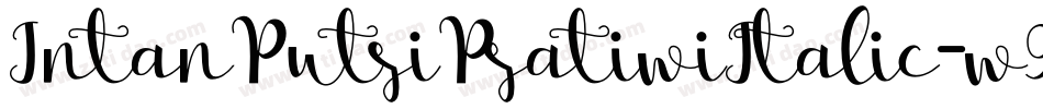 IntanPutriPratiwiItalic-w9Xx字体转换