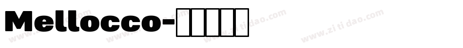 Mellocco字体转换