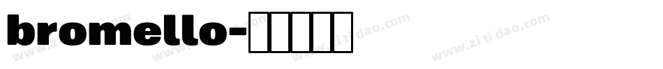 bromello字体转换