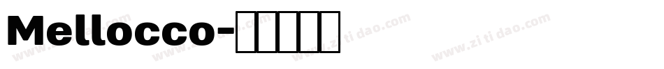 Mellocco字体转换