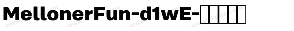 MellonerFun-d1wE字体转换