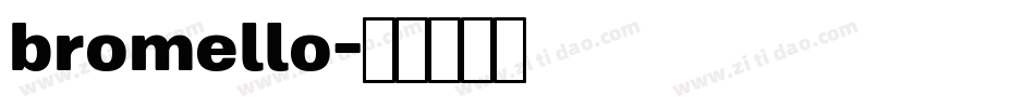bromello字体转换