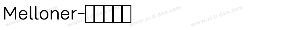 Melloner字体转换