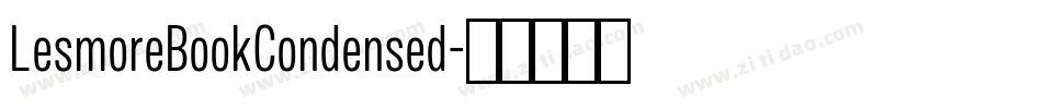LesmoreBookCondensed字体转换 LesmoreBookCondensed字体转换