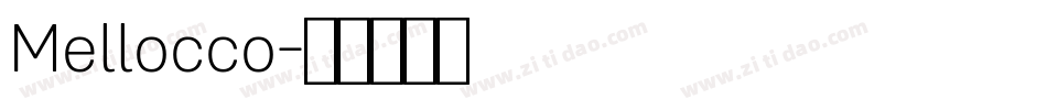 Mellocco字体转换