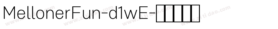 MellonerFun-d1wE字体转换