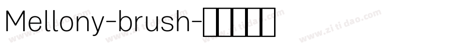 Mellony-brush字体转换