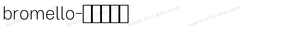 bromello字体转换