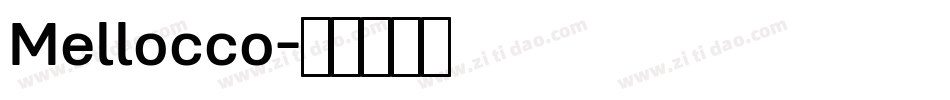 Mellocco字体转换