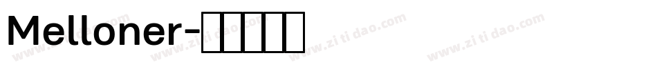 Melloner字体转换