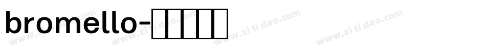 bromello字体转换