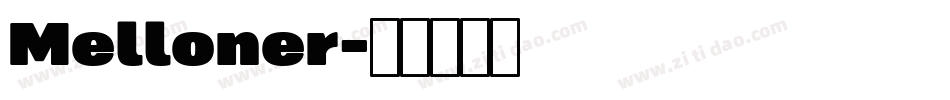 Melloner字体转换