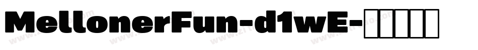 MellonerFun-d1wE字体转换