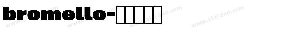 bromello字体转换
