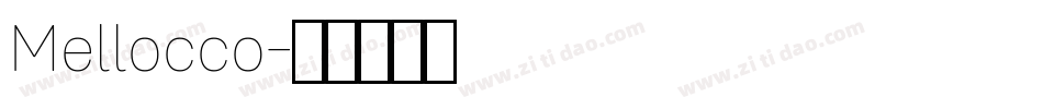 Mellocco字体转换