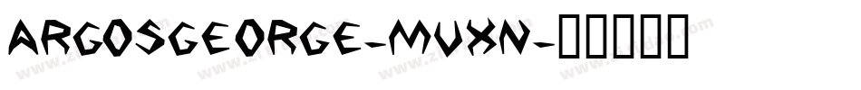 Argosgeorge-MVxn字体转换