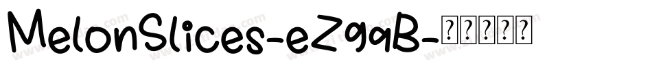 MelonSlices-eZ9qB字体转换
