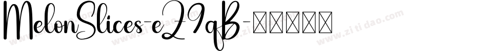 MelonSlices-eZ9qB字体转换