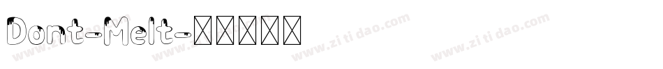 Dont-Melt字体转换