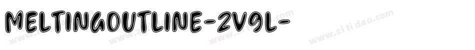 MeltingOutline-2v9l字体转换