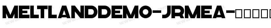 MeltlandDemo-JRmea字体转换