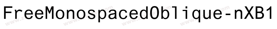 FreeMonospacedOblique-nXB1字体转换