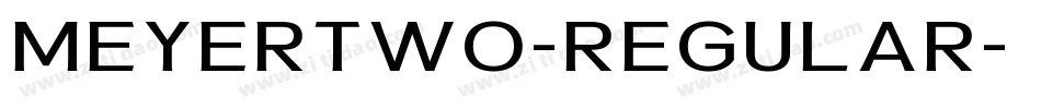 MeyerTwo-Regular字体转换