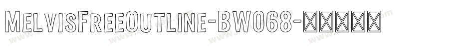 MelvisFreeOutline-BW068字体转换