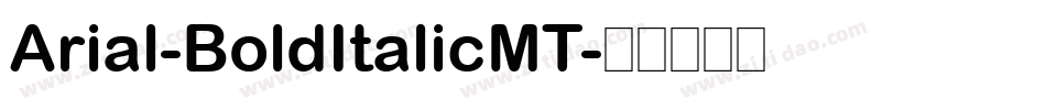 Arial-BoldItalicMT字体转换 Arial-BoldItalicMT字体转换