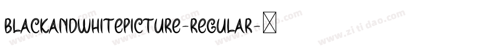 BlackAndWhitePicture-Regular字体转换