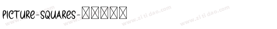 Picture-Squares字体转换