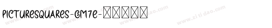 PictureSquares-gm7E字体转换