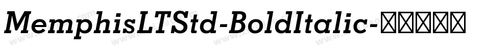 MemphisLTStd-BoldItalic字体转换