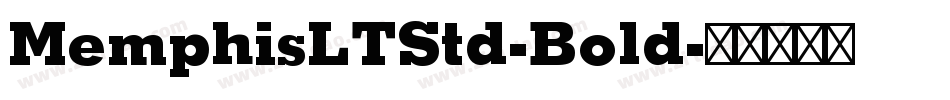 MemphisLTStd-Bold字体转换