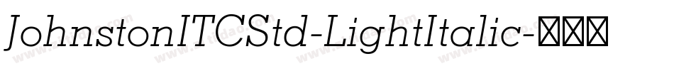 JohnstonITCStd-LightItalic字体转换
