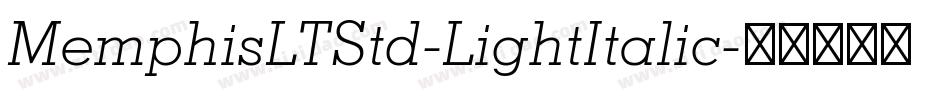 MemphisLTStd-LightItalic字体转换