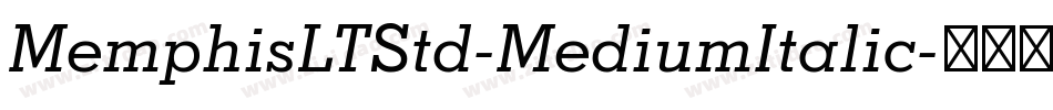 MemphisLTStd-MediumItalic字体转换