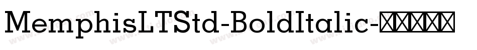 MemphisLTStd-BoldItalic字体转换