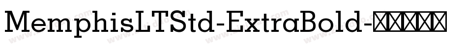 MemphisLTStd-ExtraBold字体转换