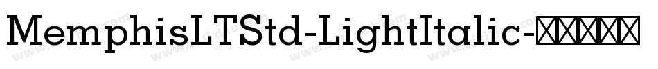 MemphisLTStd-LightItalic字体转换