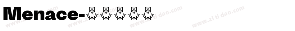 Menace字体转换