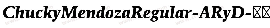 ChuckyMendozaRegular-ARyD字体转换