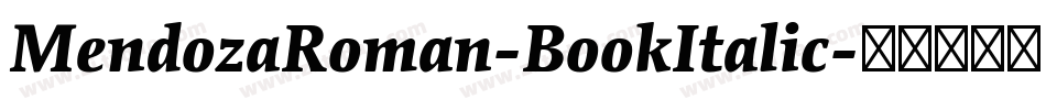 MendozaRoman-BookItalic字体转换