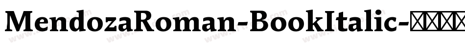 MendozaRoman-BookItalic字体转换