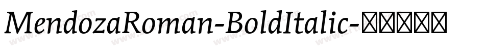 MendozaRoman-BoldItalic字体转换